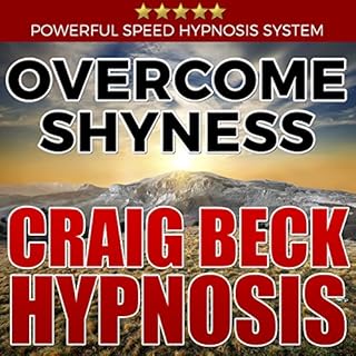 Overcome Shyness: Craig Beck Hypnosis Audiobook By Craig Beck cover art