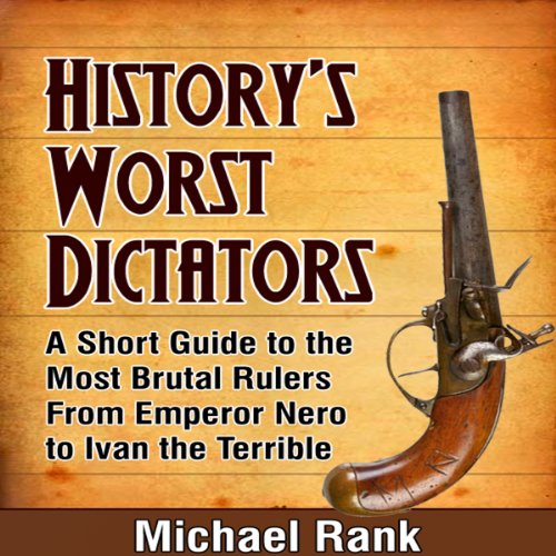 History's Worst Dictators cover art