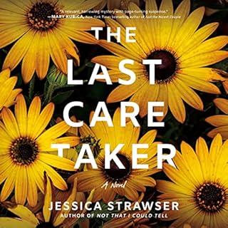 The Last Caretaker Audiobook By Jessica Strawser cover art