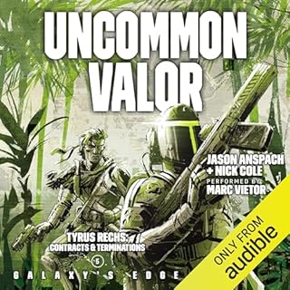 Uncommon Valor Audiobook By Jason Anspach, Nick Cole cover art