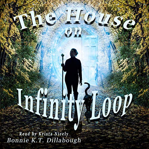 The House on Infinity Loop Audiolivro Por Bonnie K.T. Dillabough capa