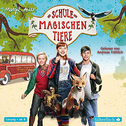 Die Schule der magischen Tiere. Das Hörbuch zum Film Audiolibro Por Margit Auer arte de portada