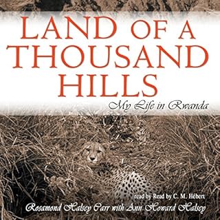 Land of a Thousand Hills Audiobook By Rosamond Halsey Carr, Ann Halsey Howard - contributor cover art