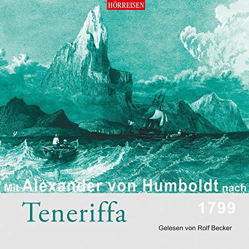 Mit Alexander von Humboldt nach Teneriffa Titelbild