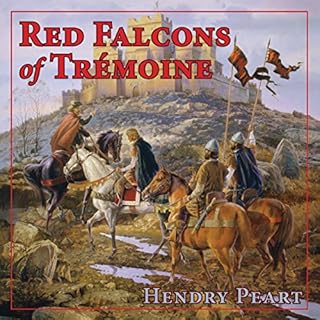 Red Falcons of Tremoine Audiobook By Hendry Peart cover art