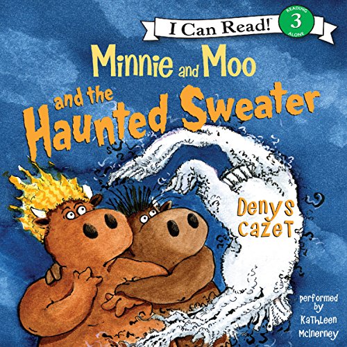 Minnie and Moo and the Haunted Sweater cover art