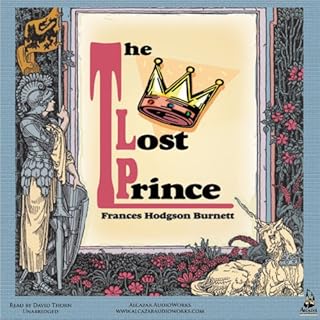 The Lost Prince Audiolibro Por Frances Hodgson Burnett arte de portada