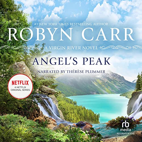 Angel’s Peak Audiobook By Robyn Carr cover art