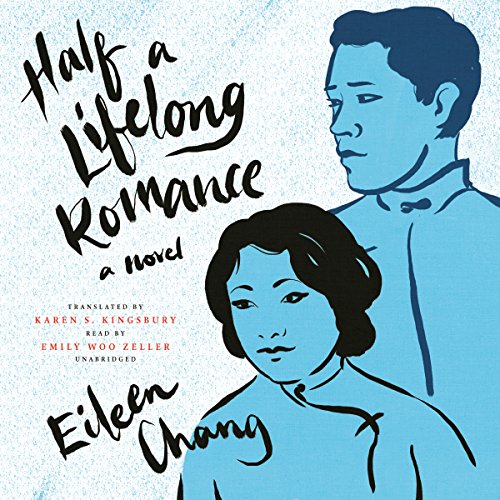 Half a Lifelong Romance Audiolibro Por Eileen Chang arte de portada