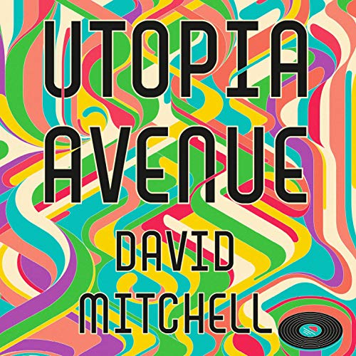 Utopia Avenue Audiobook By David Mitchell cover art