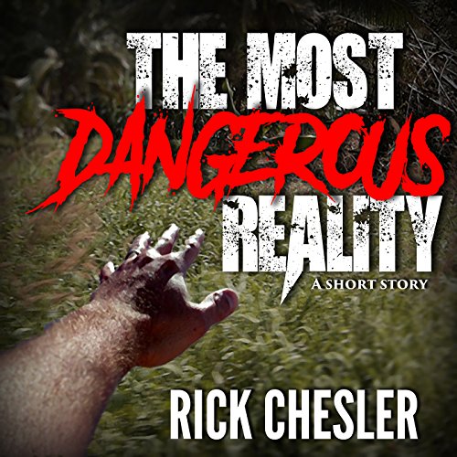 The Most Dangerous Reality Titelbild