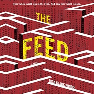 The Feed Audiobook By Nick Clark Windo cover art