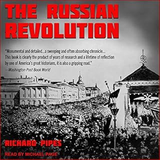 The Russian Revolution Audiobook By Richard Pipes cover art