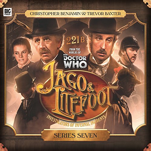 Jago & Litefoot: Series Seven Audiolivro Por Jonathan Morris, James Goss, Simon Barnard, Paul Morris, Justin Richards cap