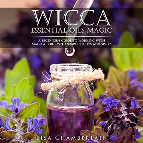 Wicca Essential Oils Magic cover art