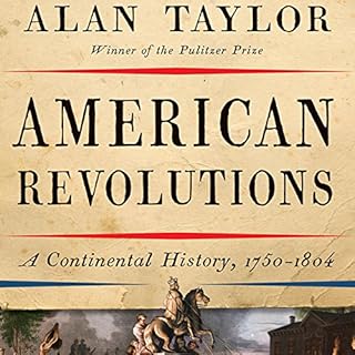 American Revolutions Audiobook By Alan Taylor cover art