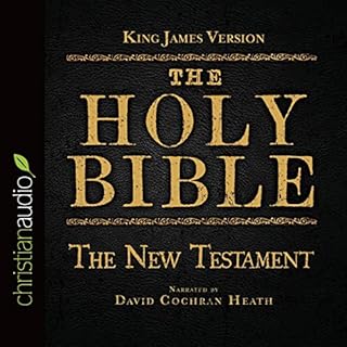 The Holy Bible in Audio - King James Version: The New Testament Audiobook By King James Bible cover art