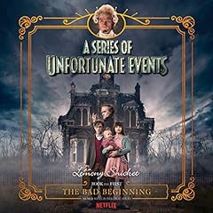 The Bad Beginning, A Multi-Voice Recording Audiobook By Lemony Snicket cover art