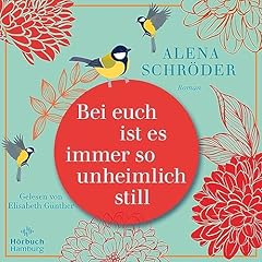 Couverture de Bei euch ist es immer so unheimlich still