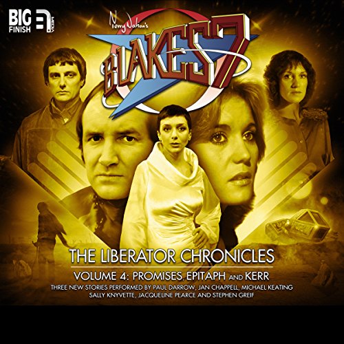 Blake's 7 - The Liberator Chronicles Volume 4 cover art