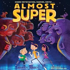 Almost Super Audiobook By Marion Jensen cover art