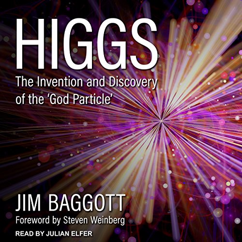 Higgs Audiobook By Jim Baggott, Steven Weinberg - foreword cover art