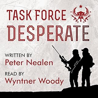 Task Force Desperate Audiolibro Por Peter Nealen arte de portada