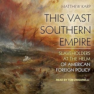 This Vast Southern Empire Audiolibro Por Matthew Karp arte de portada