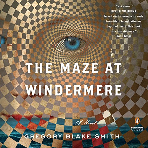 The Maze at Windermere Audiobook By Gregory Blake Smith cover art