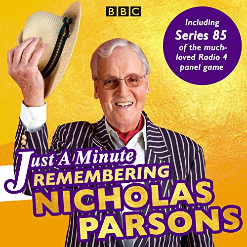 Just a Minute: Remembering Nicholas Parsons Audiobook By BBC Radio Comedy cover art