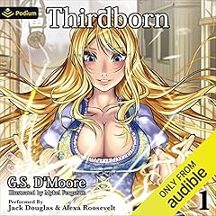 Thirdborn Audiobook By G.S. D'Moore cover art