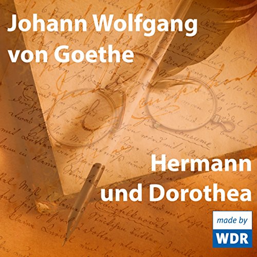 Hermann und Dorothea Audiobook By Johann Wolfgang von Goethe cover art