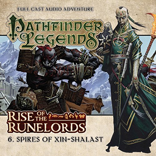 Pathfinder Legends - Rise of the Runelords 1.6 Spires of Xin-Shalast cover art