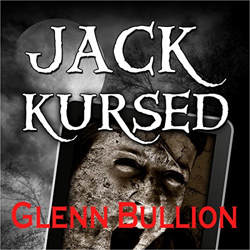 Jack Kursed Audiobook By Glenn Bullion cover art