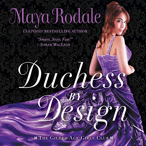 Duchess by Design Audiobook By Maya Rodale cover art