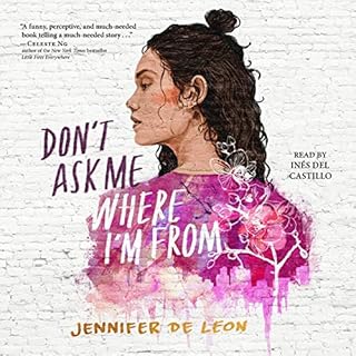 Don't Ask Me Where I'm From Audiolibro Por Jennifer De Leon arte de portada