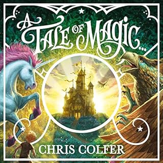 A Tale of Magic... Audiolibro Por Chris Colfer arte de portada