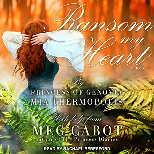 Ransom My Heart Audiolibro Por Meg Cabot, Mia Thermopolis arte de portada