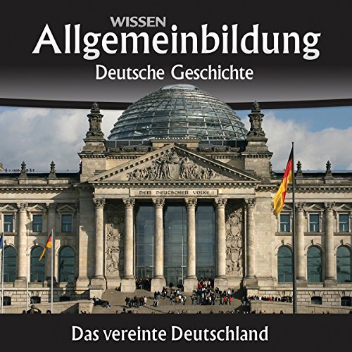 Couverture de Das vereinte Deutschland