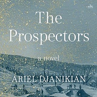 The Prospectors Audiobook By Ariel Djanikian cover art