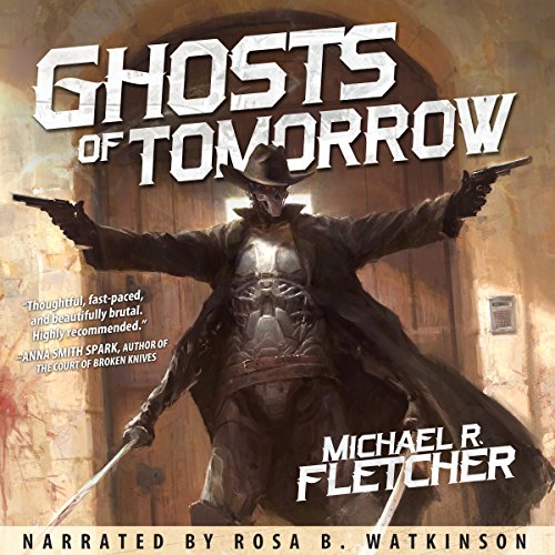 Ghosts of Tomorrow Audiolibro Por Michael R. Fletcher arte de portada