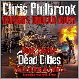 Dead Cities Audiobook By Chris Philbrook cover art