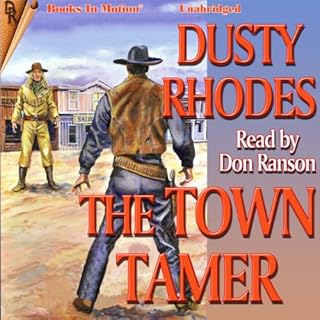 The Town Tamer Audiobook By Dusty Rhodes cover art