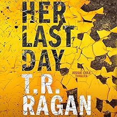 Her Last Day Audiolibro Por T.R. Ragan arte de portada