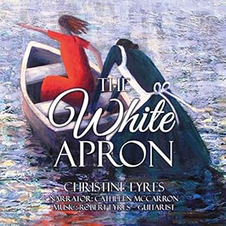 The White Apron Audiobook By Christine Eyres cover art