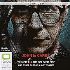 Tinker Tailor Soldier Spy and Other George Smiley Stories Audiolibro Por John le Carré arte de portada