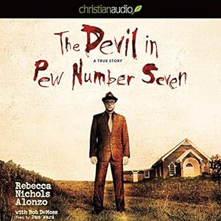 The Devil in Pew Number Seven Audiobook By Rebecca Nichols Alonzo, Bob DeMoss cover art