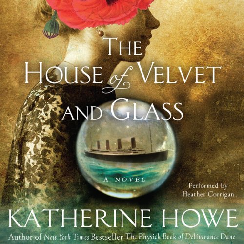 The House of Velvet and Glass Audiolibro Por Katherine Howe arte de portada