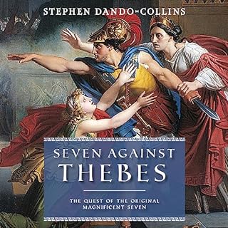 Seven Against Thebes Audiolibro Por Stephen Dando-Collins arte de portada