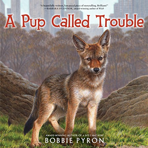 A Pup Called Trouble Audiolibro Por Bobbie Pyron arte de portada